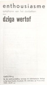 Nederlandsche Filmliga: enthousiasme, symphonie van het donbekken door dziga wertof